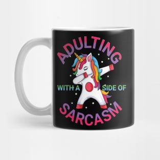 Adulting with a side of Sarcasm Unicorn Dabbing Moms Mothers Day 2024 Gift Mug